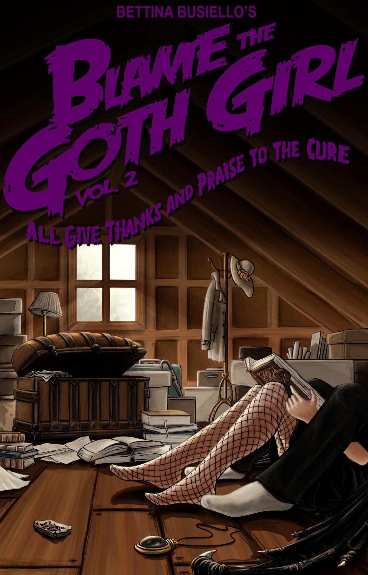 Blame The Goth Girl Vol. 2: All Give Thanks And Praise To The Cure