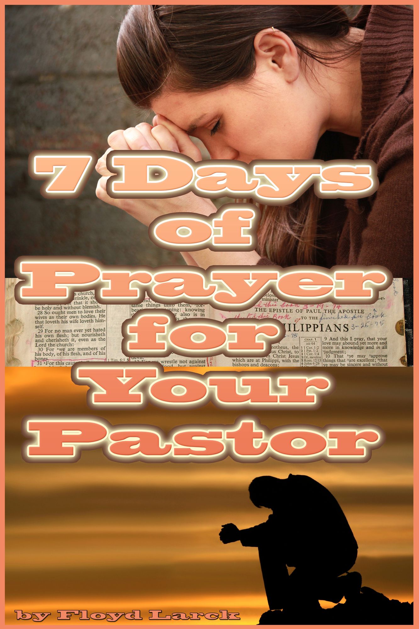 7 Days of Prayer For Your Pastor