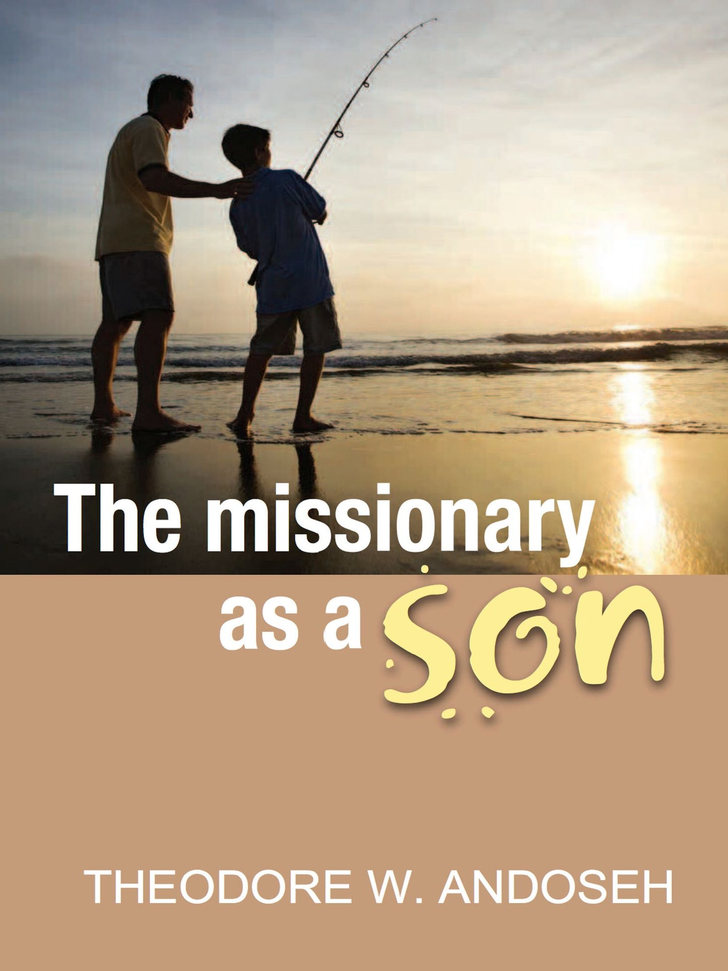 The Missionary As A Son