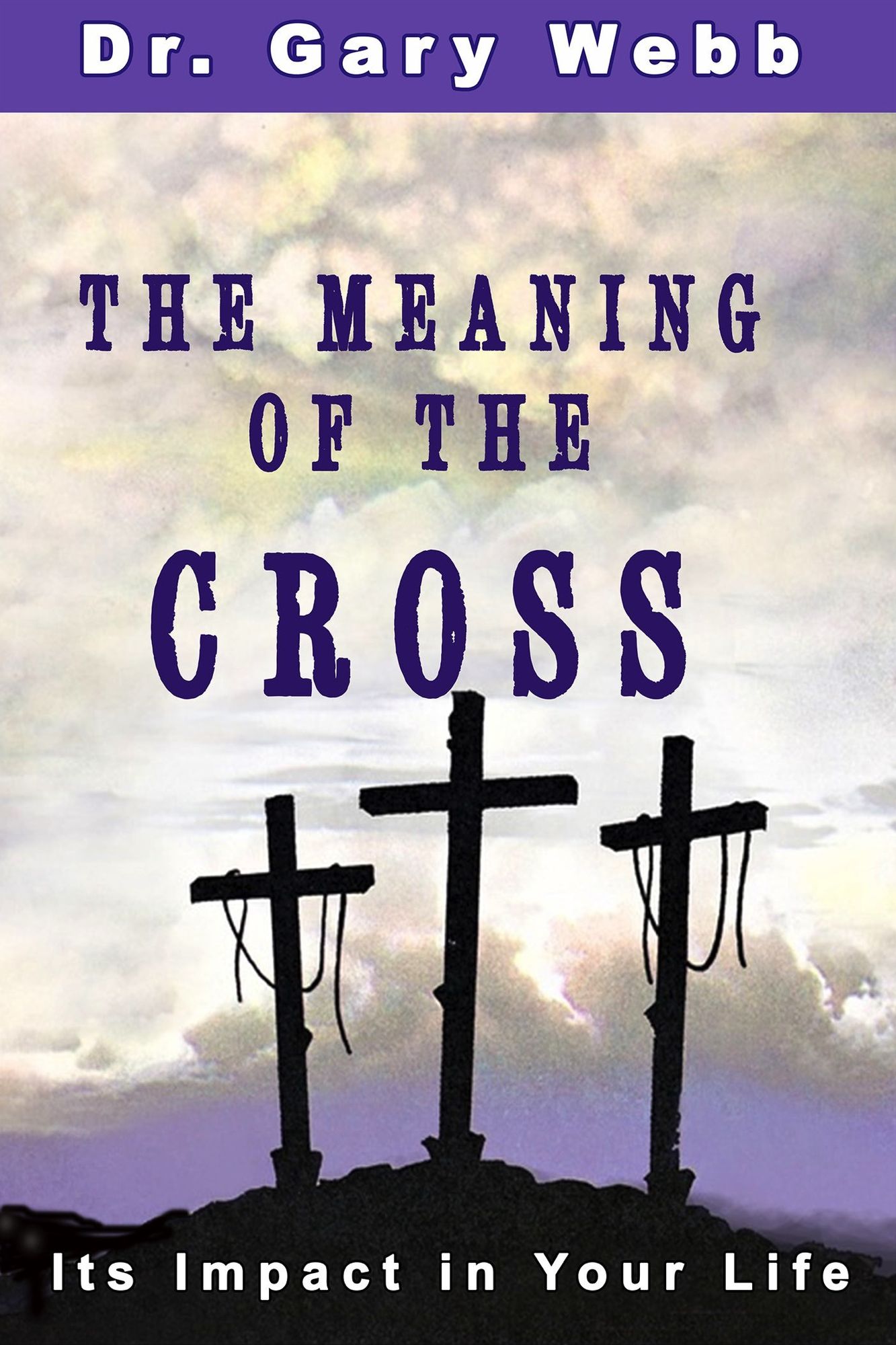 The Meaning of the Cross