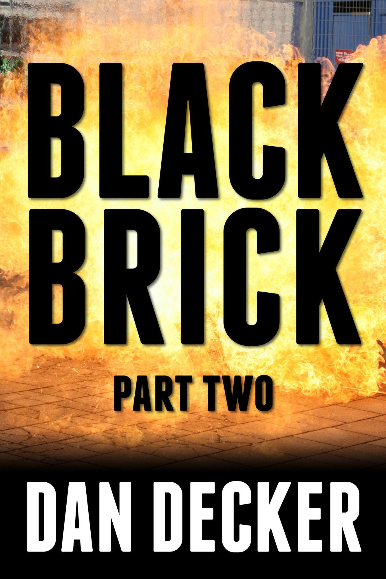 Black Brick: Part Two