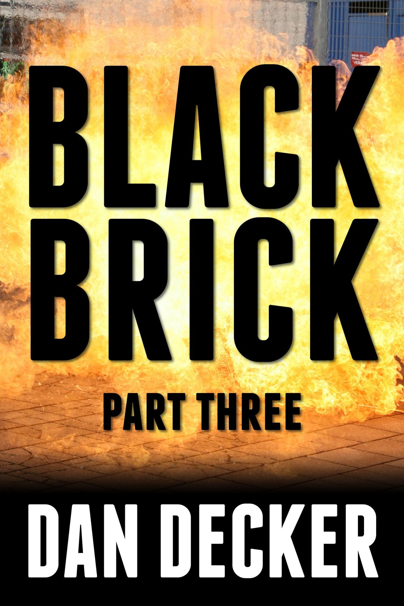 Black Brick: Part Three