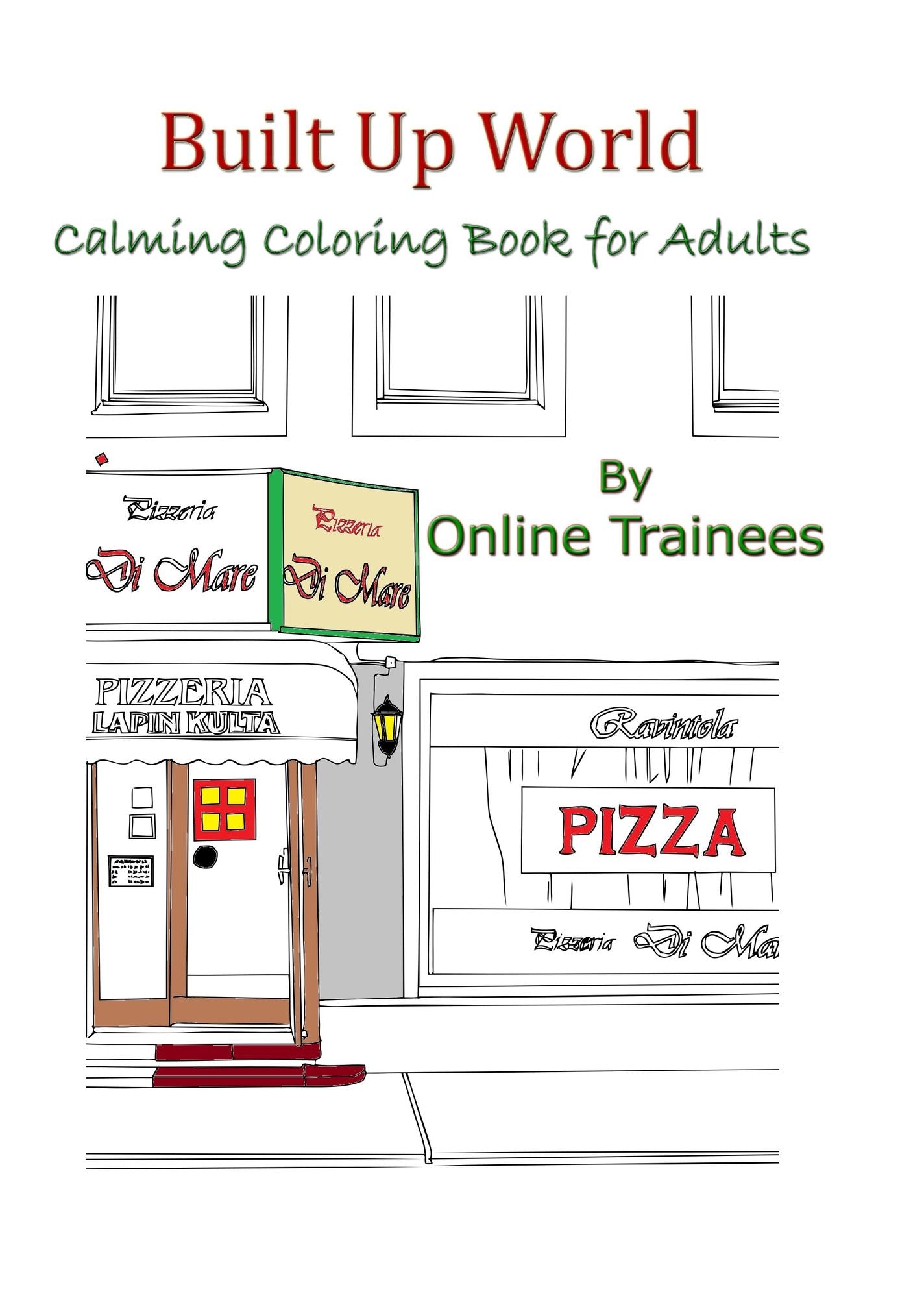 Built Up World: Calming Coloring Book for Adults