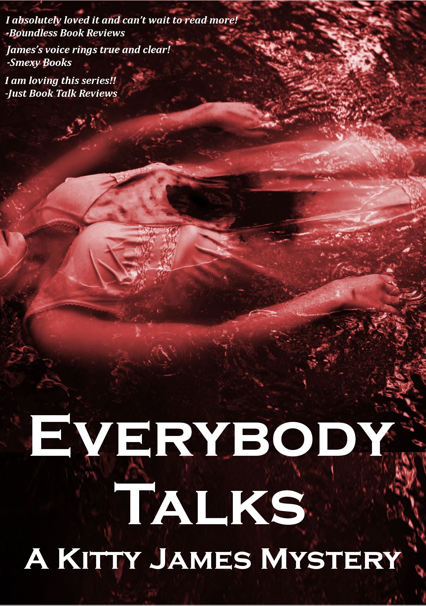 Everybody Talks-A Kitty James Mystery