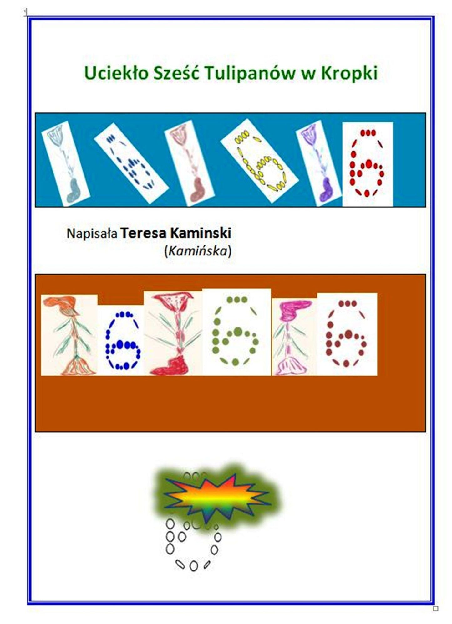 Ucieklo Szesc Tulipanow w Kropki