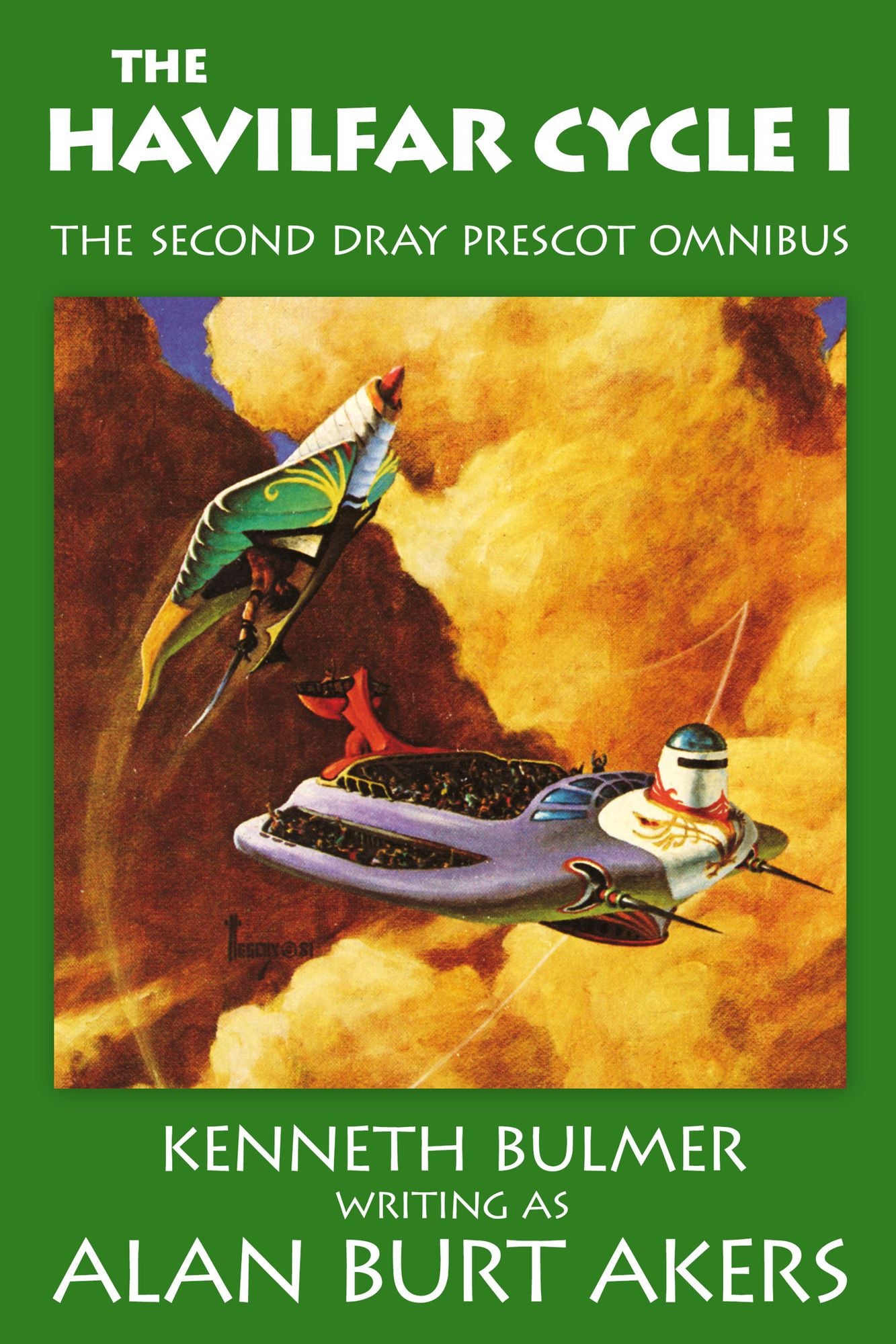 The Havilfar Cycle I [The second Dray Prescot omnibus]