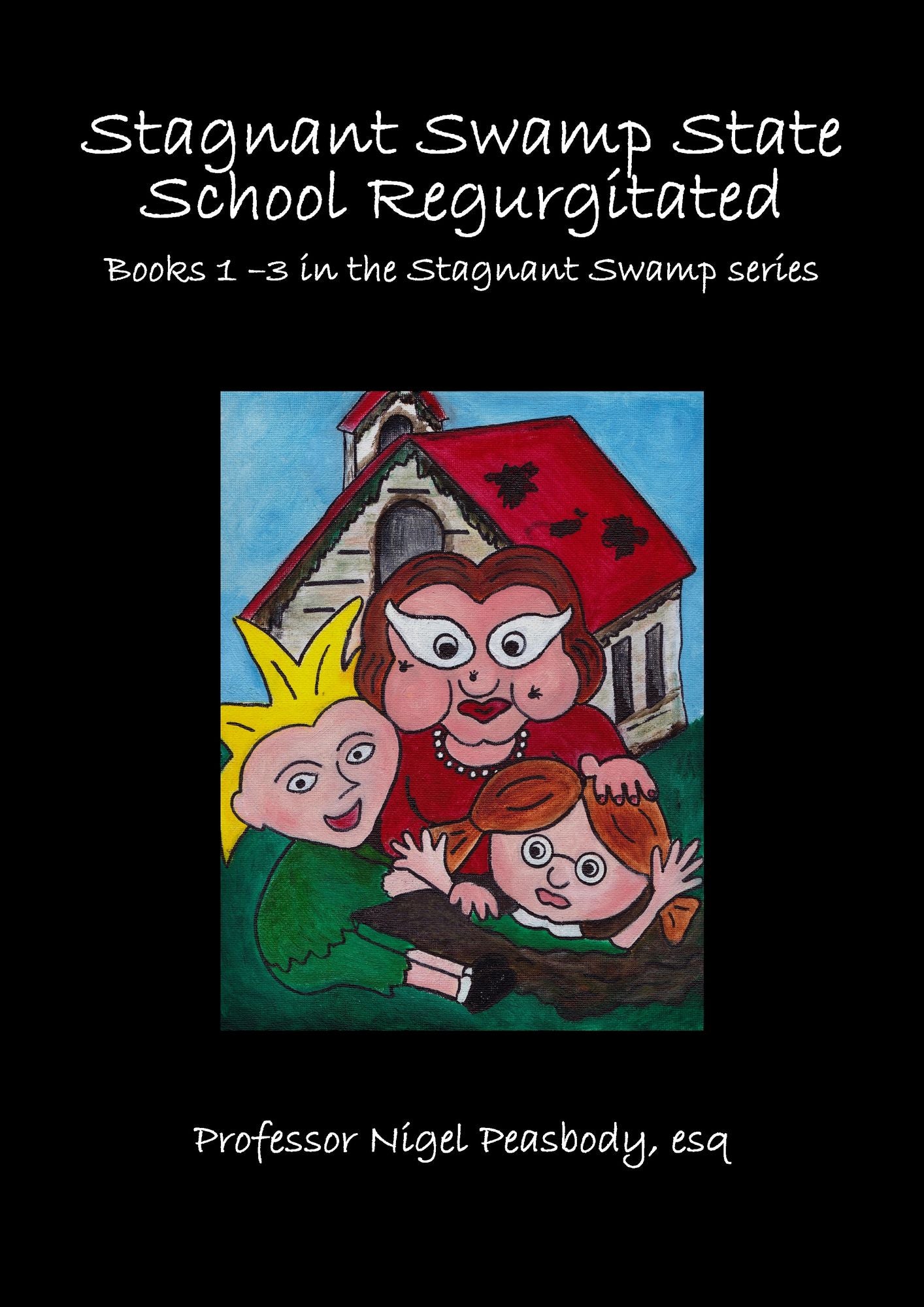 Stagnant Swamp State School Regurgitated