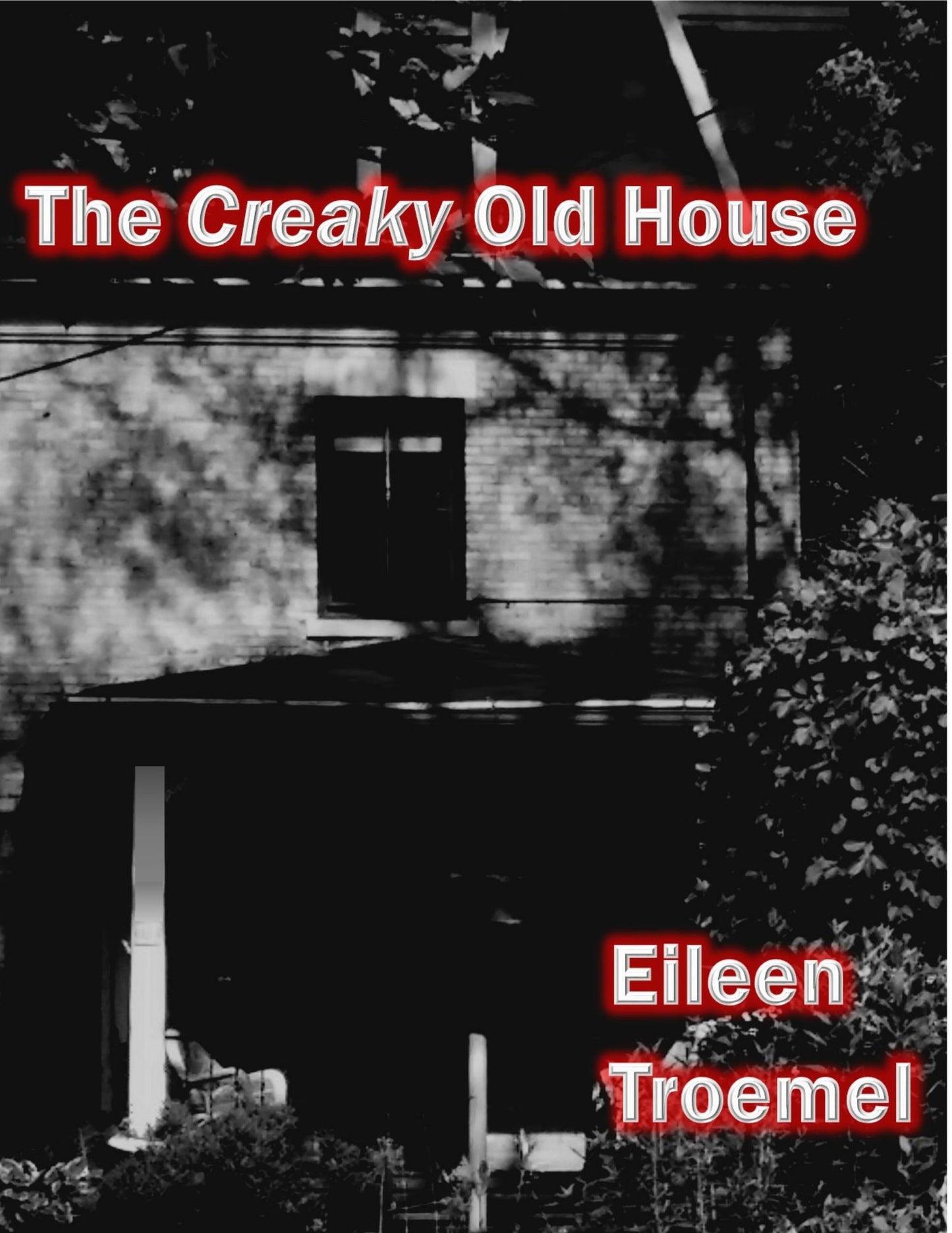 The Creaky Old House