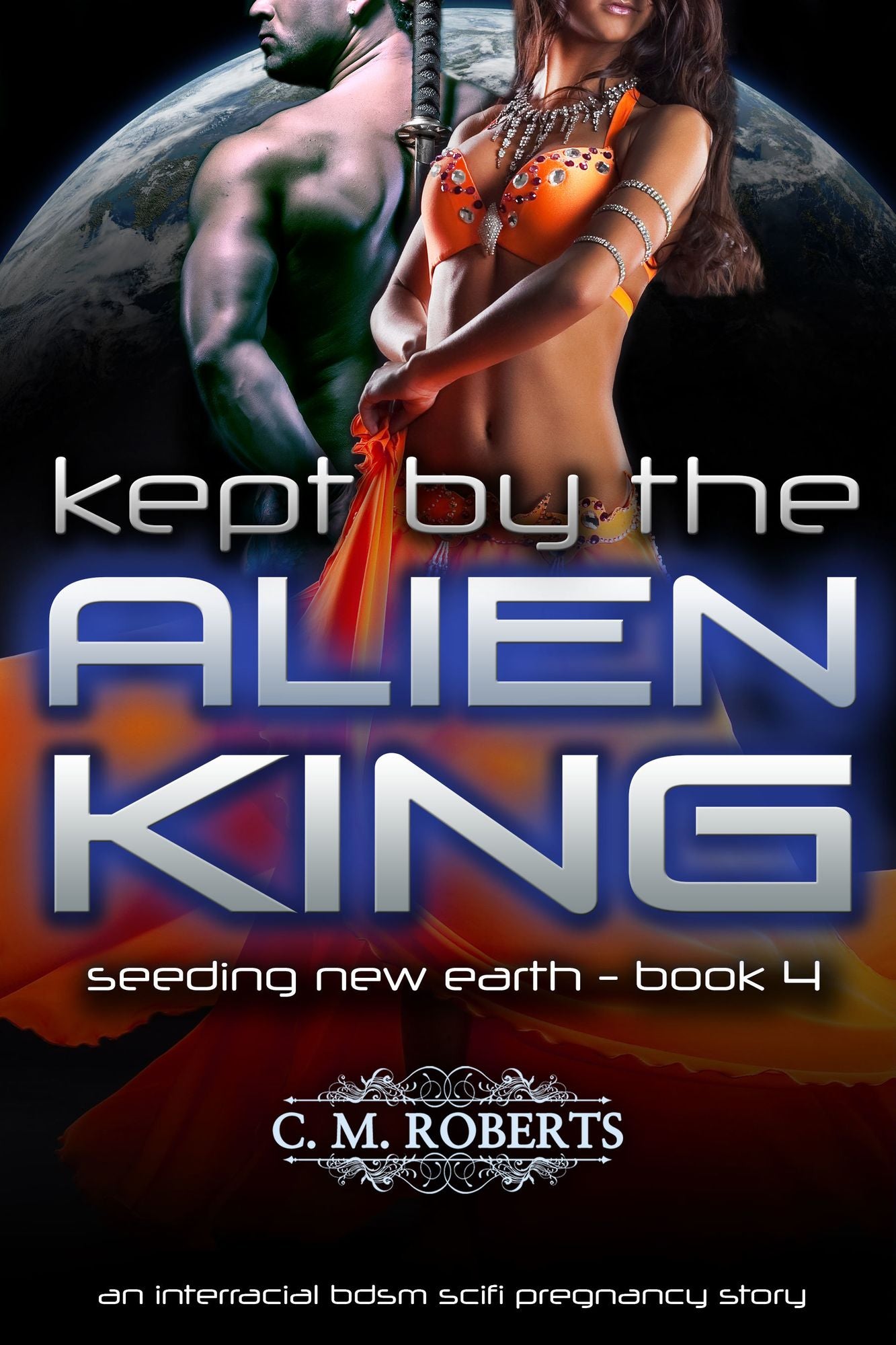 Kept by the Alien King (Seeding New Earth #4)