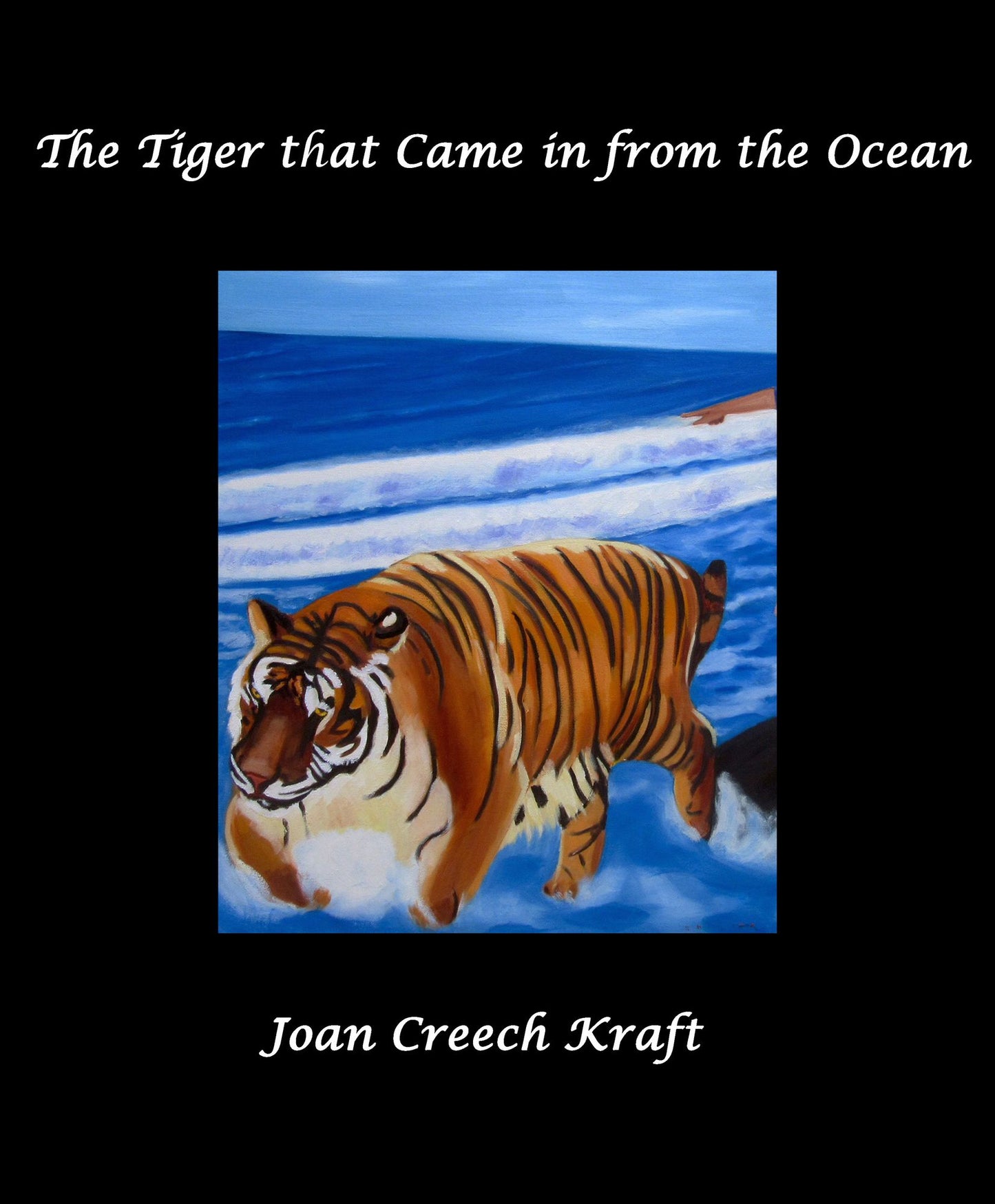 The Tiger that Came in from the Ocean