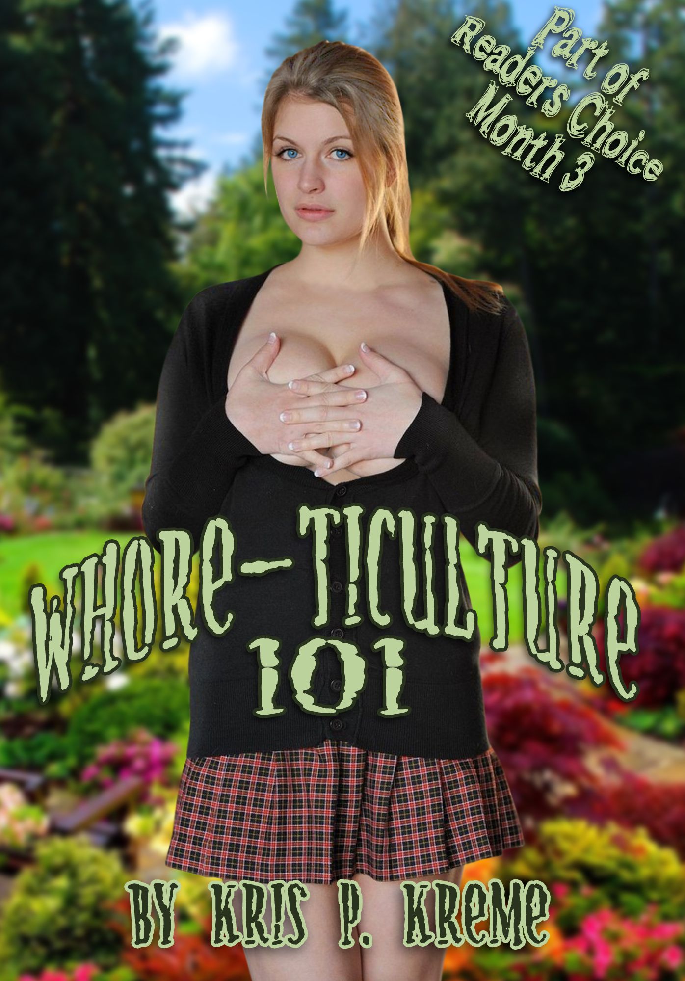 Whore-ticulture 101