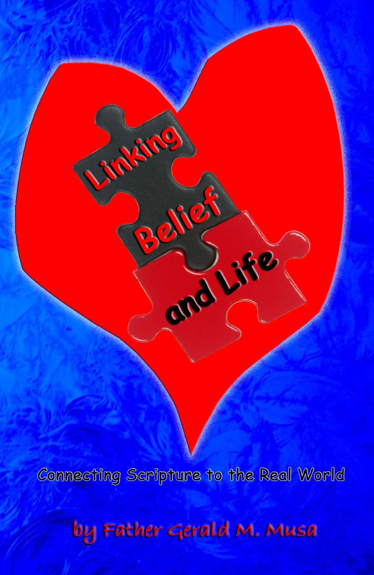 Linking Belief and Life