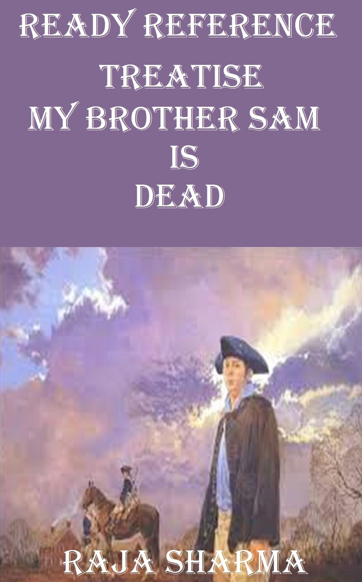 Ready Reference Treatise: My Brother Sam Is Dead
