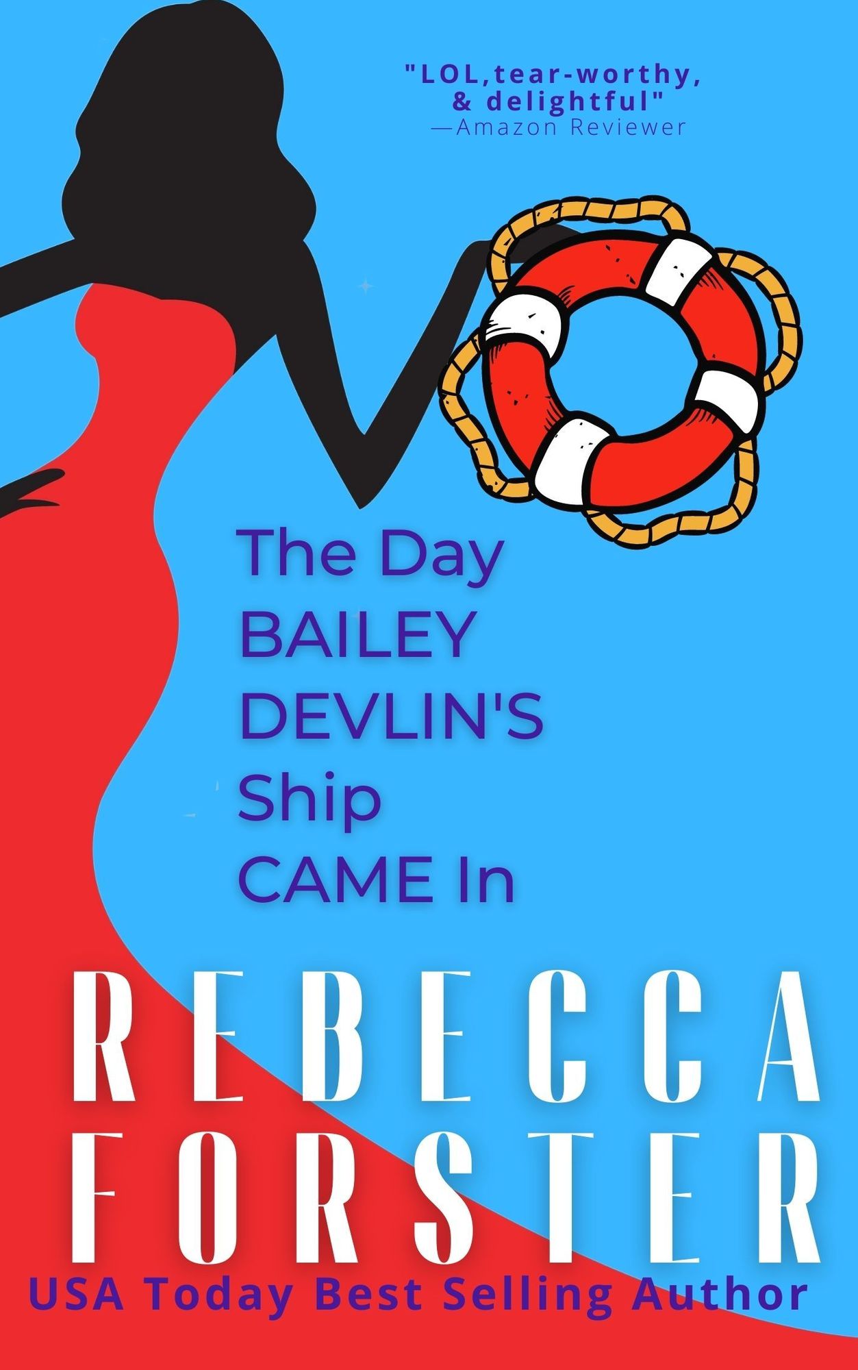 The Day Bailey Devlin's Ship Came In