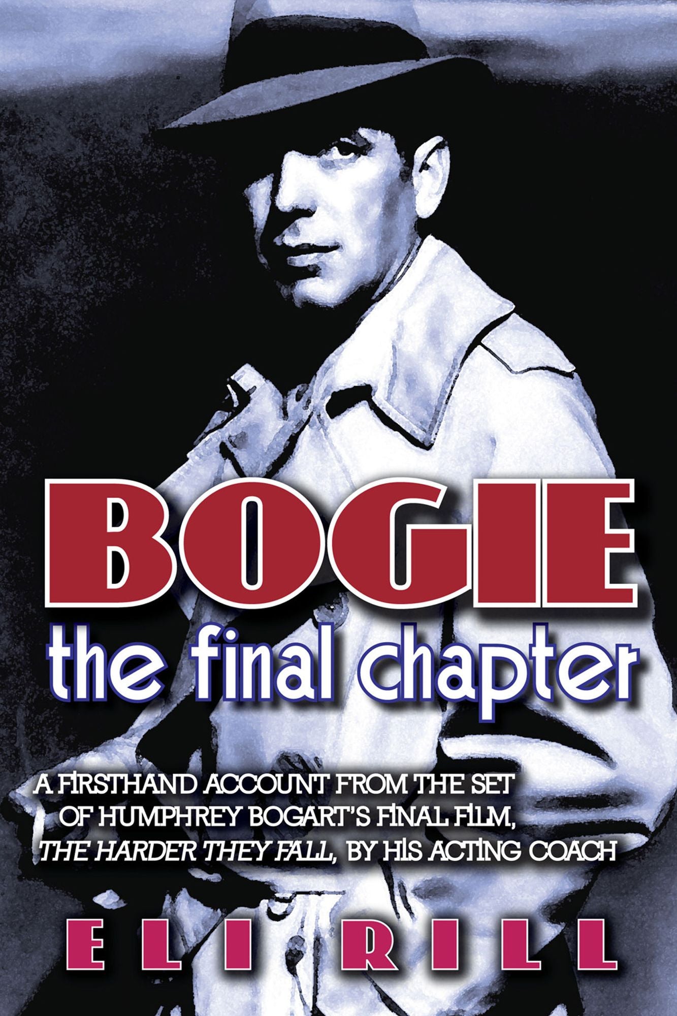 Bogie: The Final Chapter