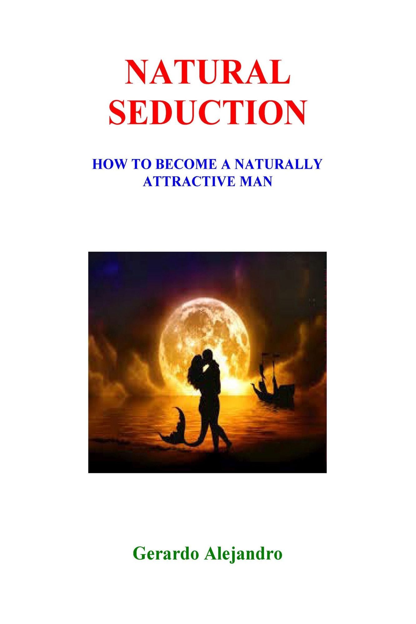 Natural Seduction