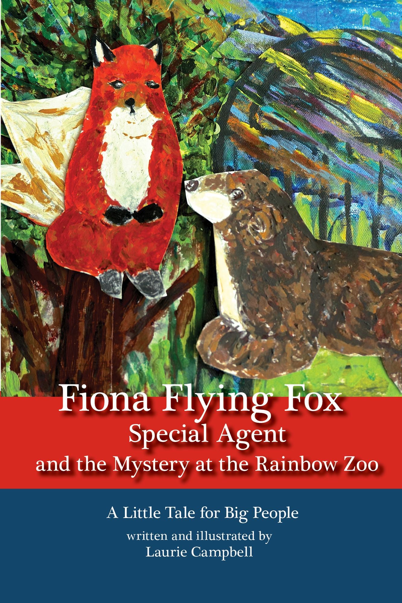 Fiona Flying Fox Special Agent and the Mystery at the Rainbow Zoo