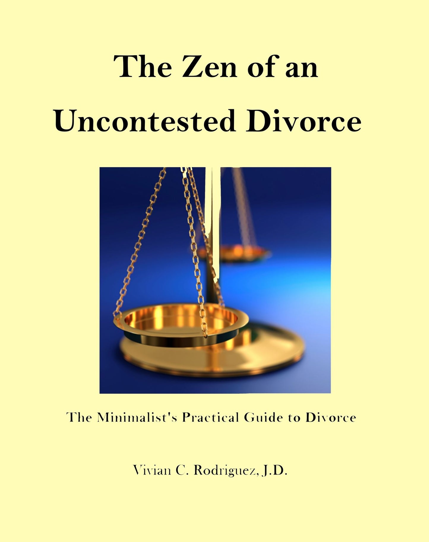 The Zen of an Uncontested Divorce