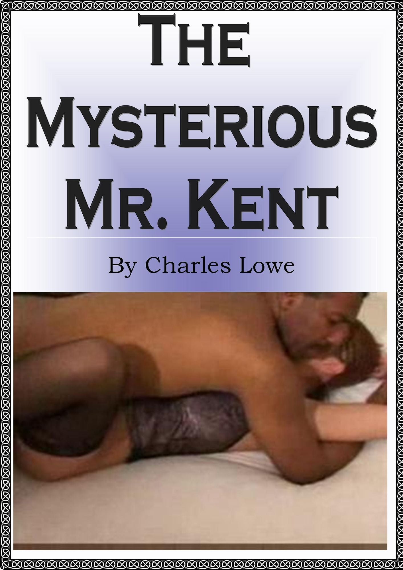 The Mysterious Mr. Kent