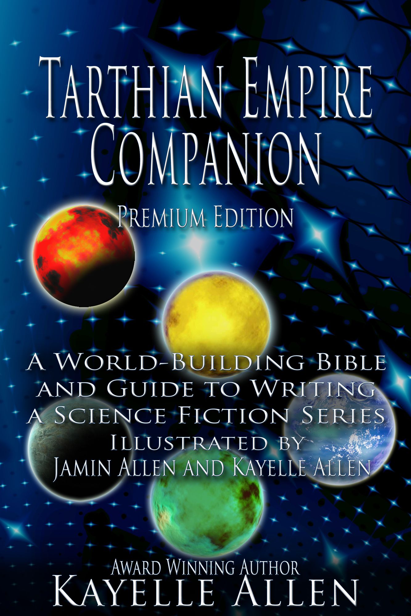 Tarthian Empire Companion: A World-Building Bible and Guide to Writing a Science Fiction Series