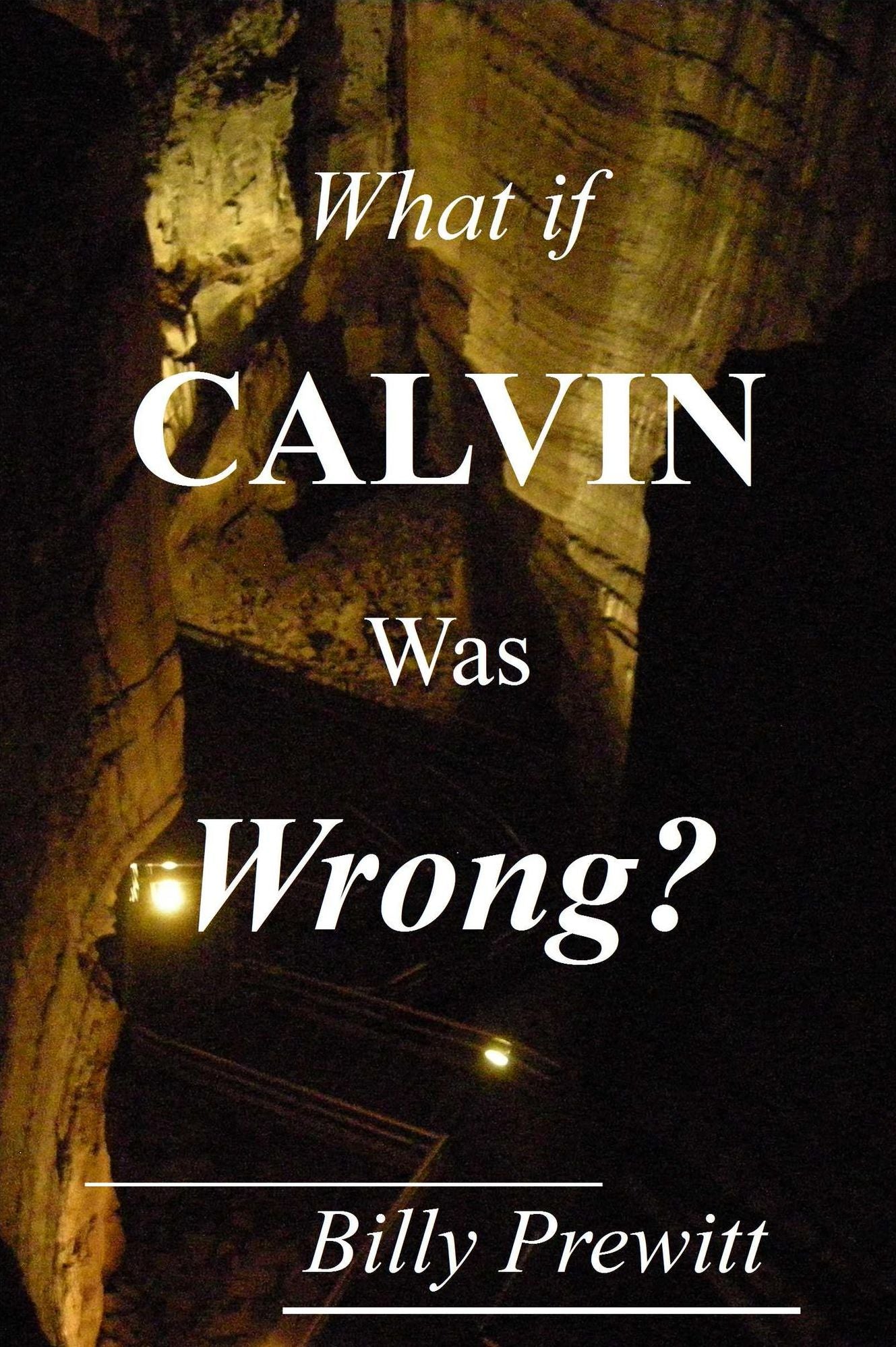 Eternal Security: What if John Calvin Was Wrong?