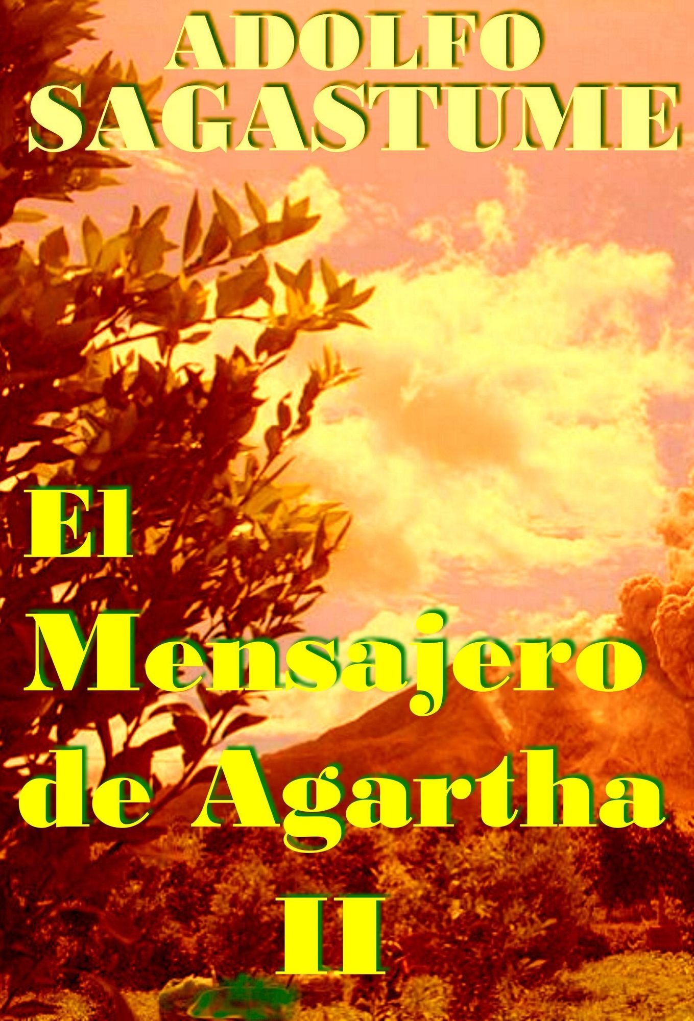 El Mensajero de Agartha II
