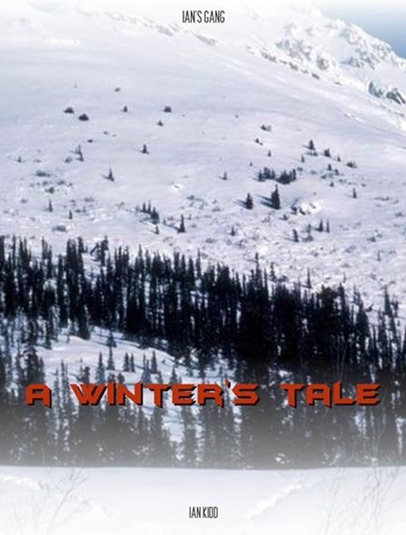 Ian's Gang: A Winter's Tale