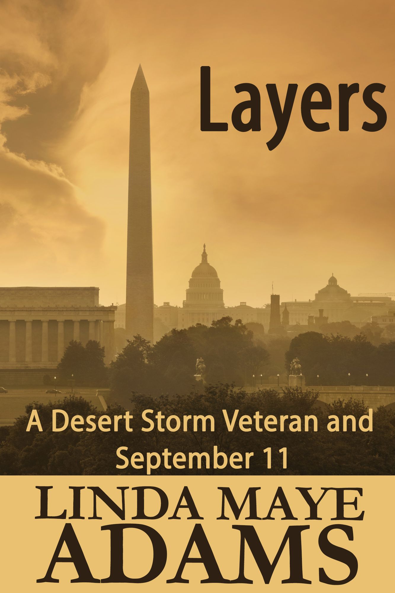 Layers: A Desert Storm Veteran and September 11