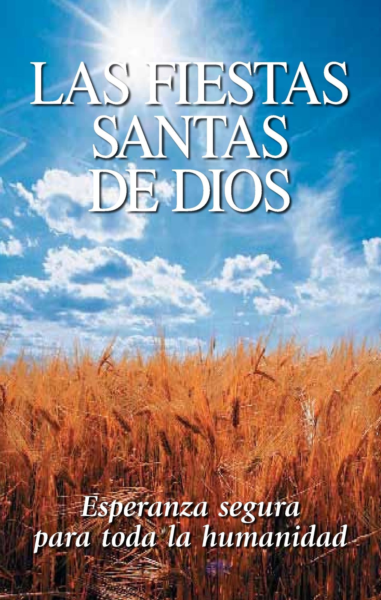 Las Fiestas Santas de Dios