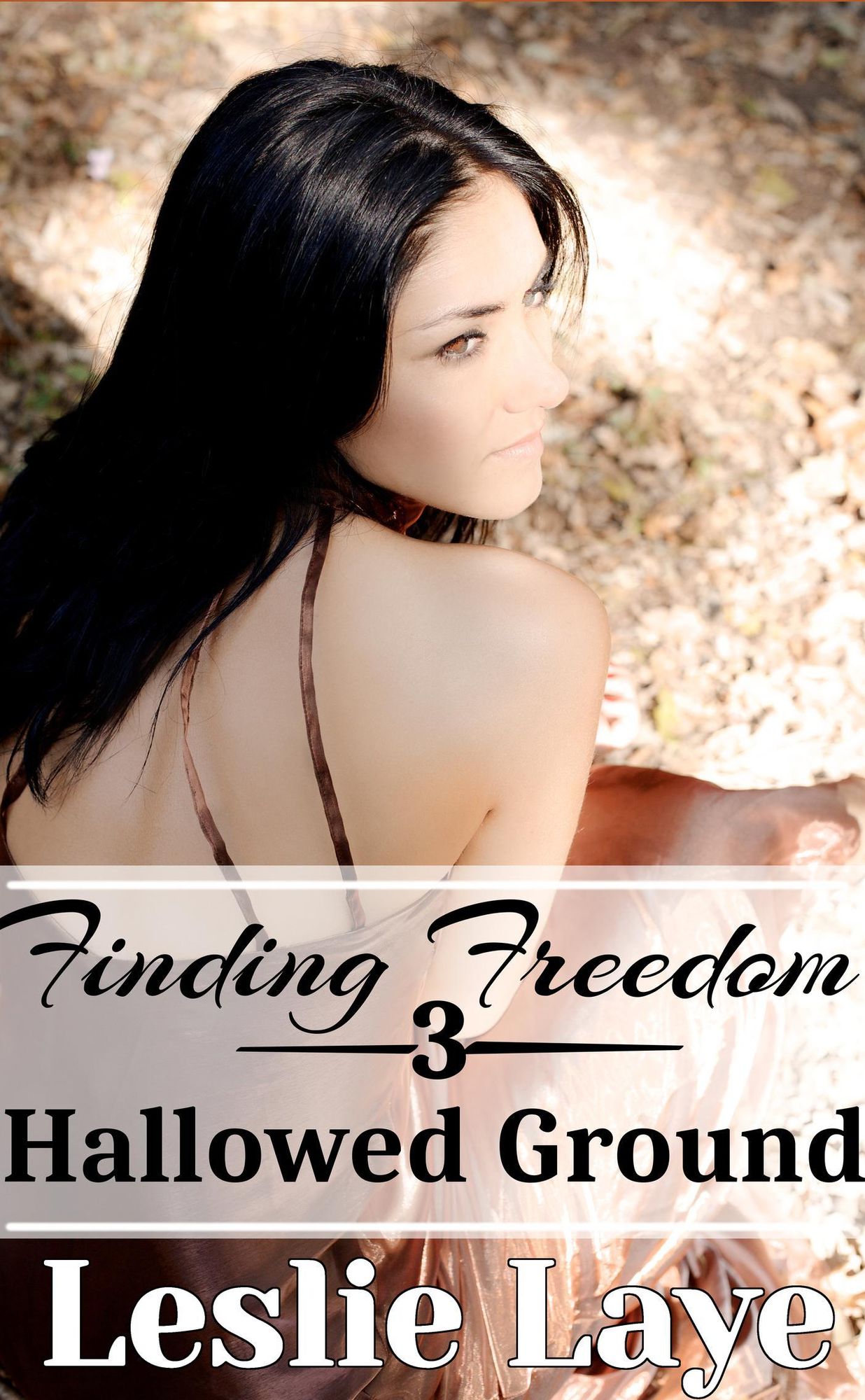Finding Freedom 3: Hallowed Ground