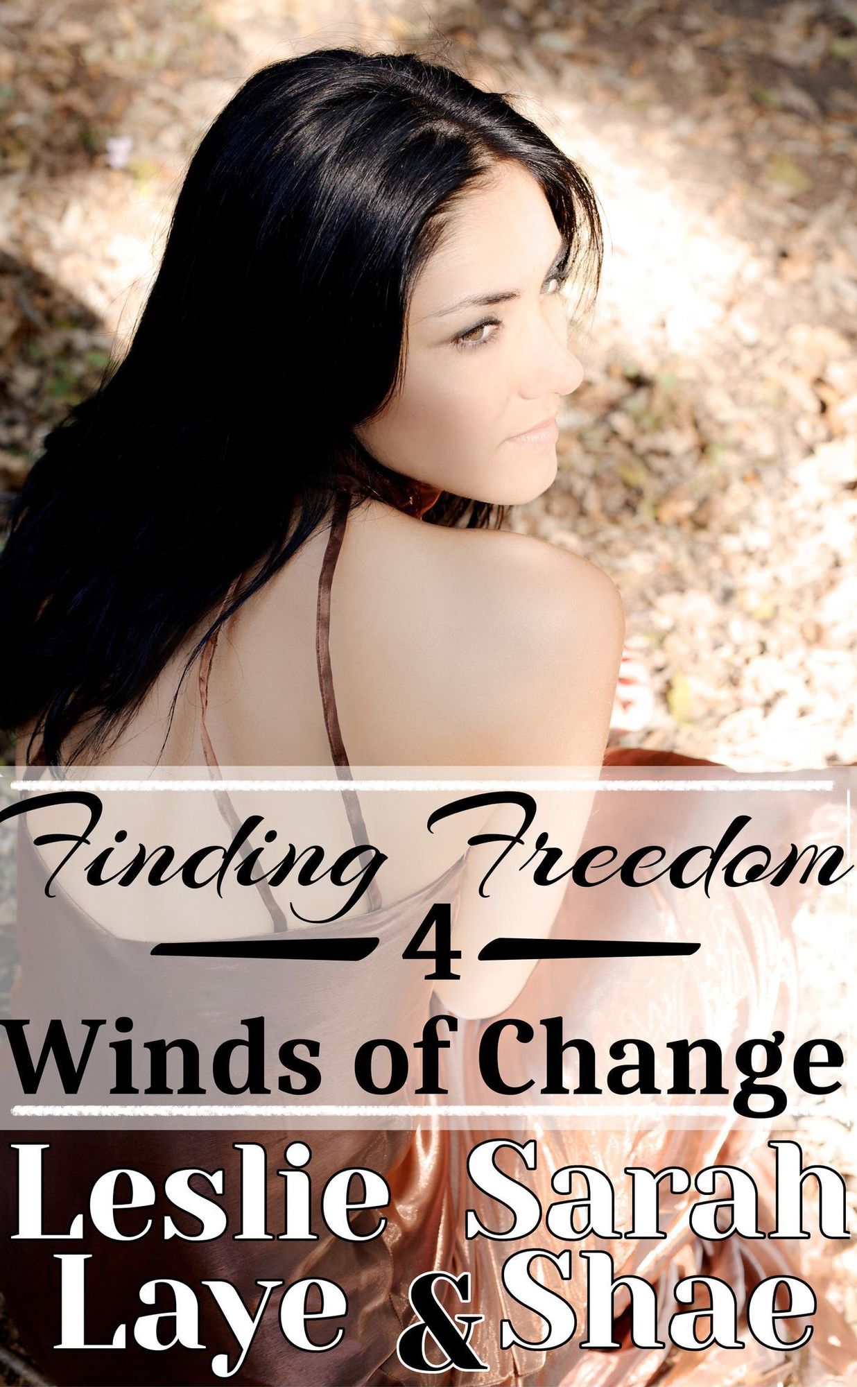 Finding Freedom 4: Winds of Change