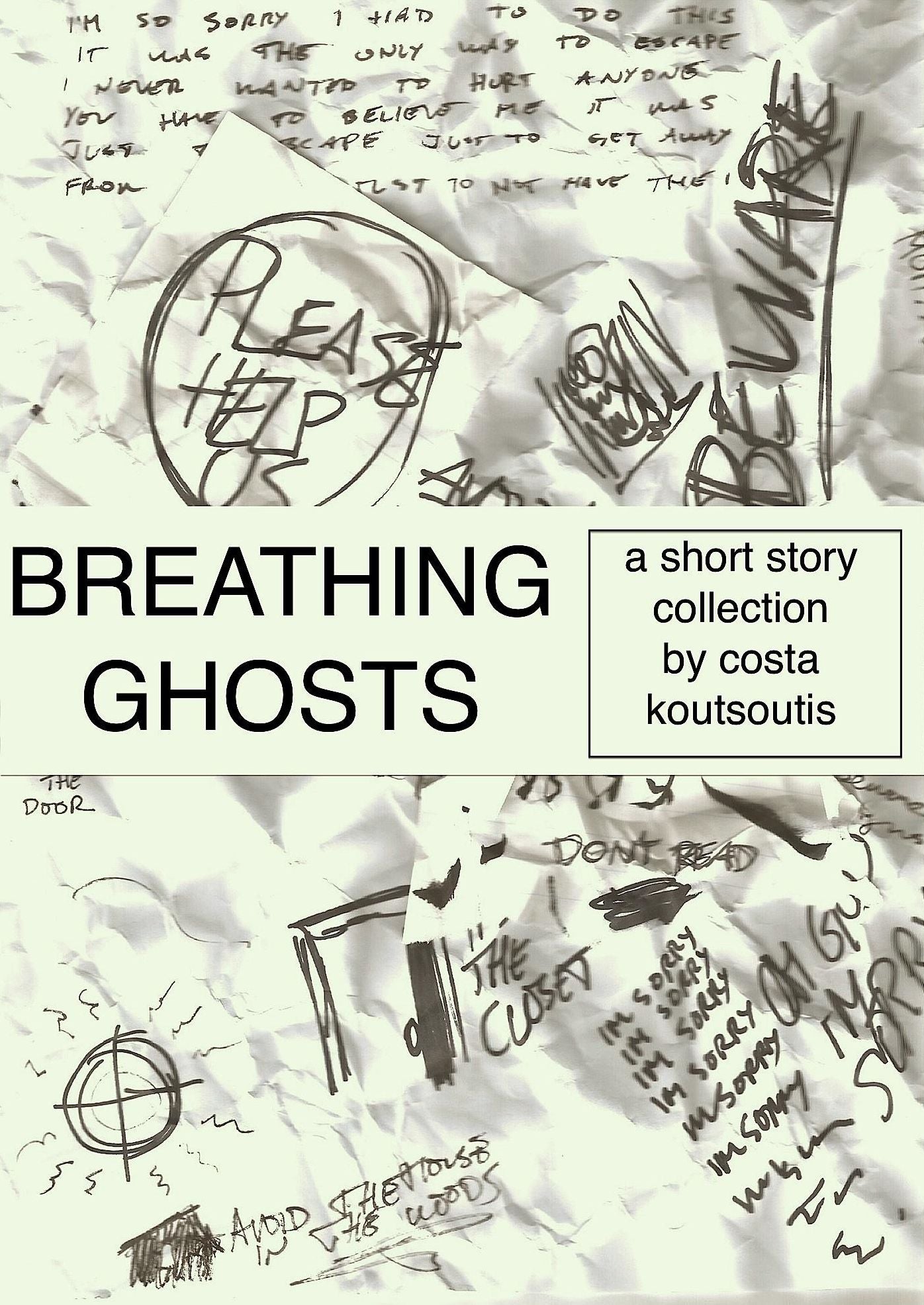 Breathing Ghosts