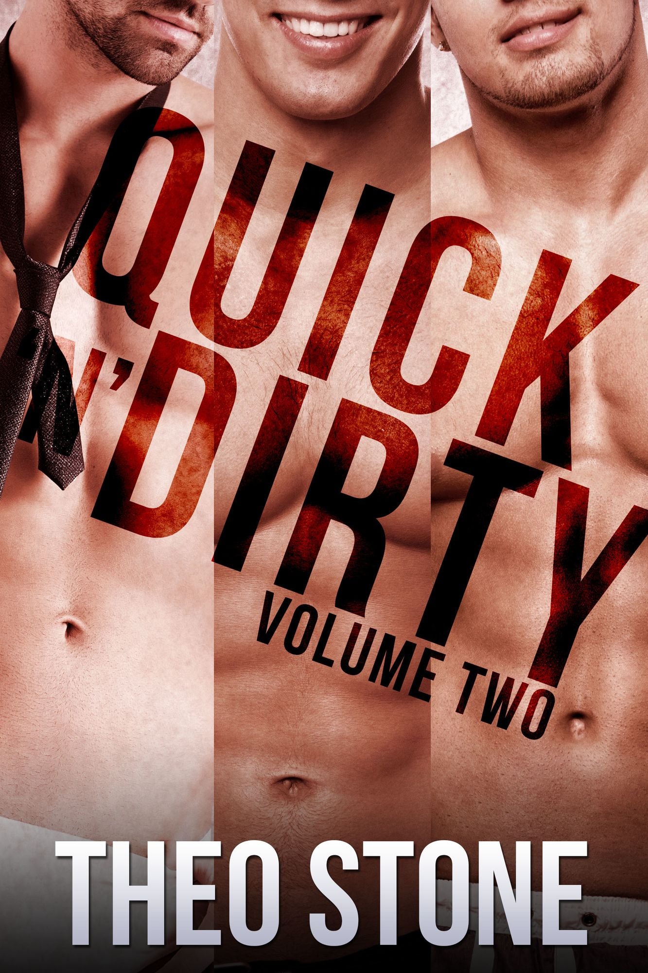 Quick 'N' Dirty Vol. Two