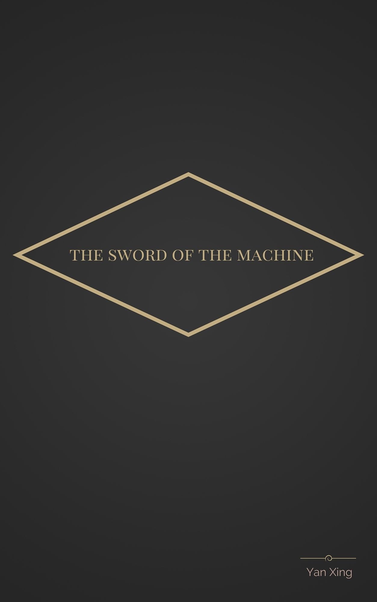 The Sword of the Machine
