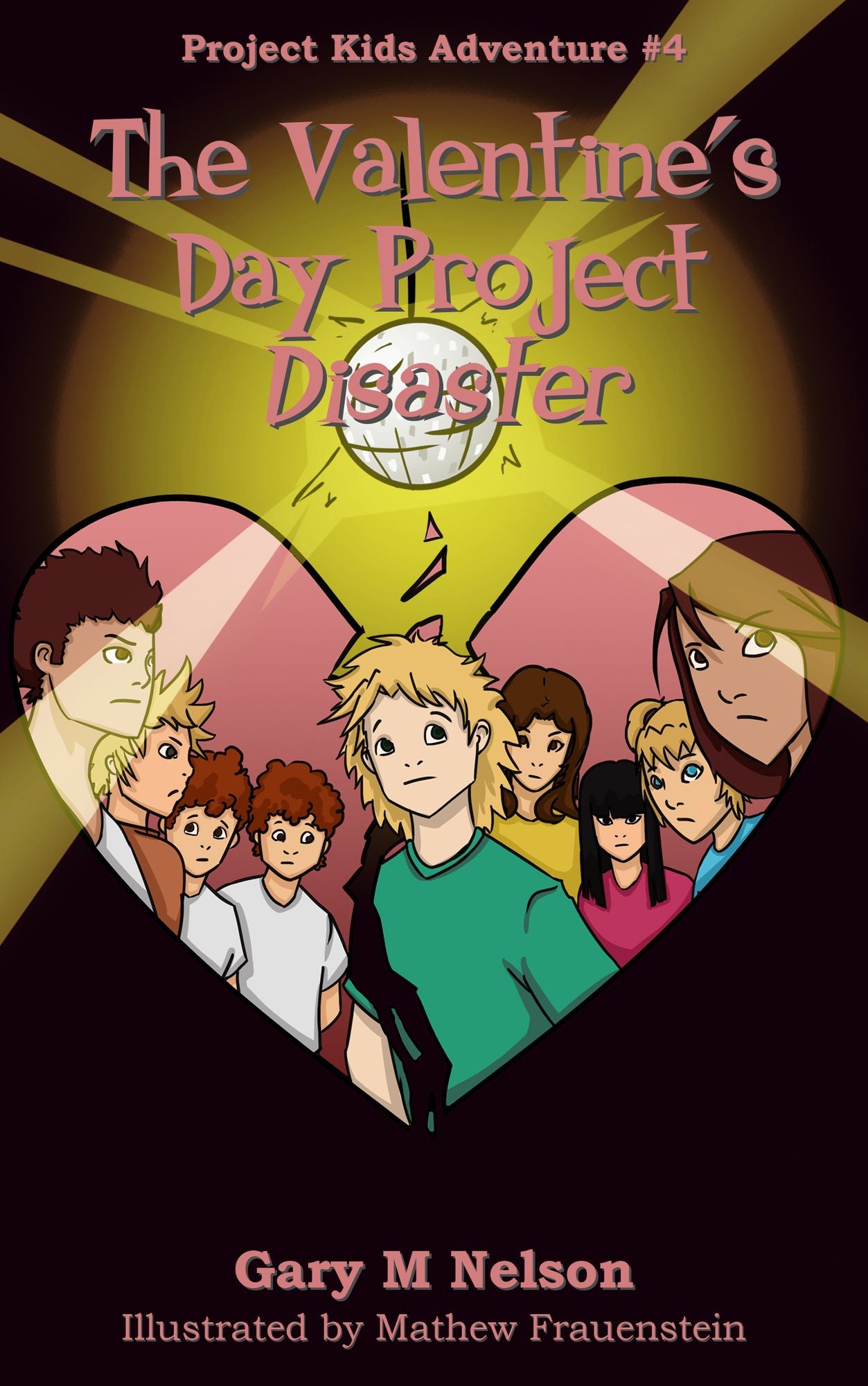 The Valentine's Day Project Disaster: Project Kids Adventure #4