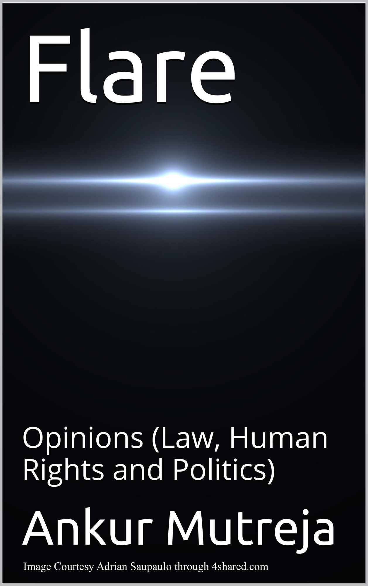 Flare: Opinions (Law, Human Rights and Politics)