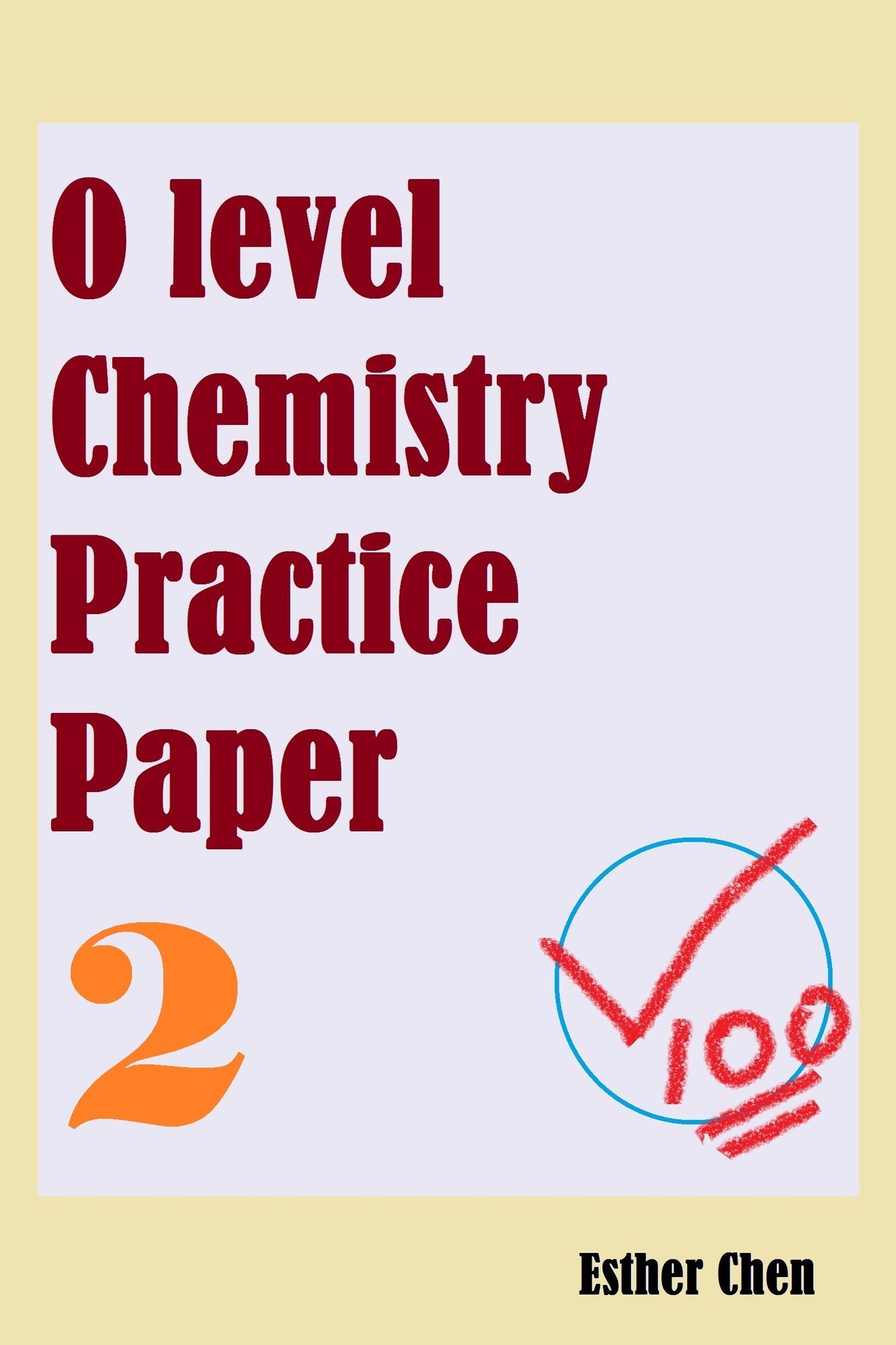 O level Chemistry Practice Paper 2