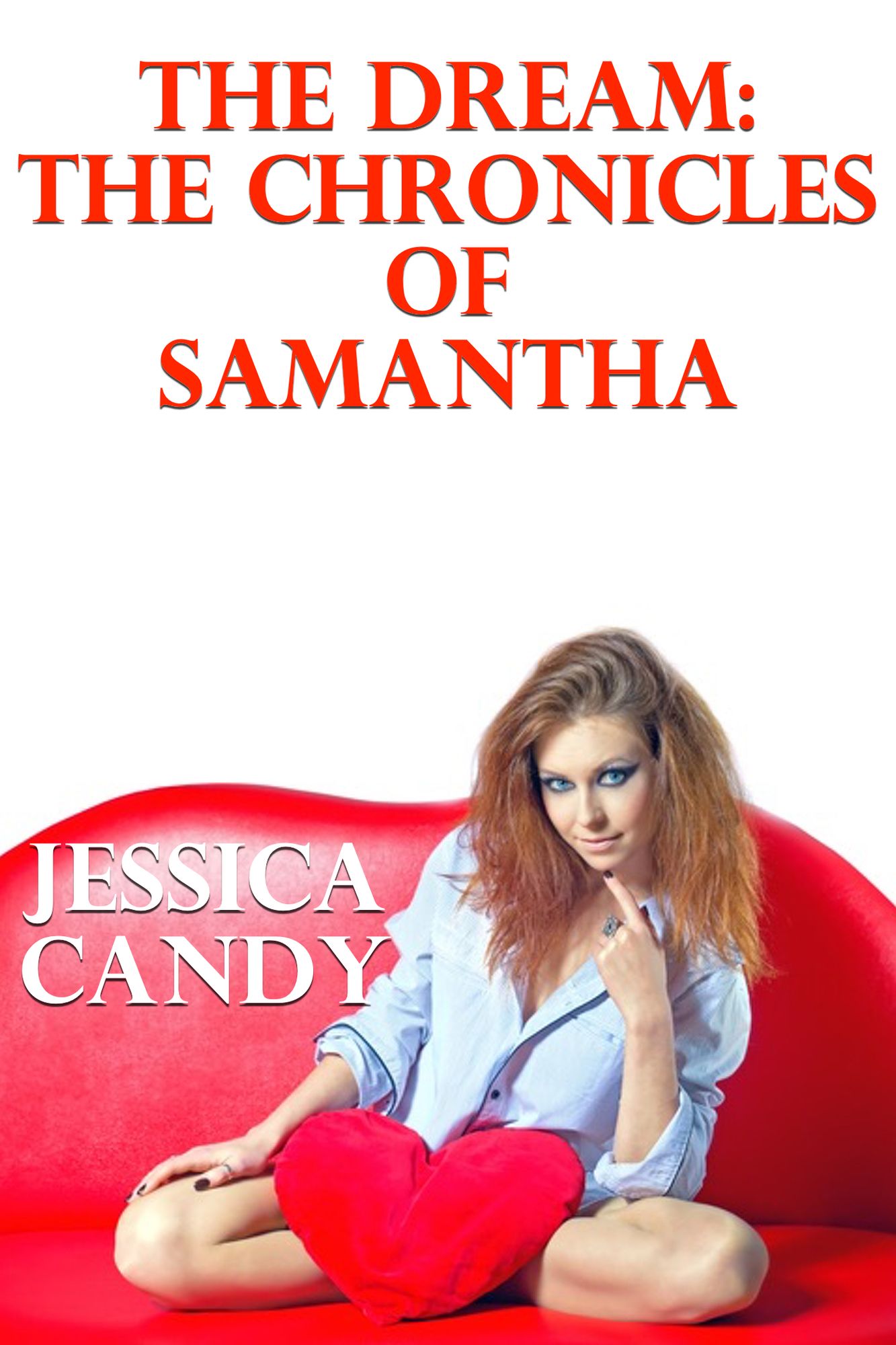 The Dream: The Chronicles Of Samantha