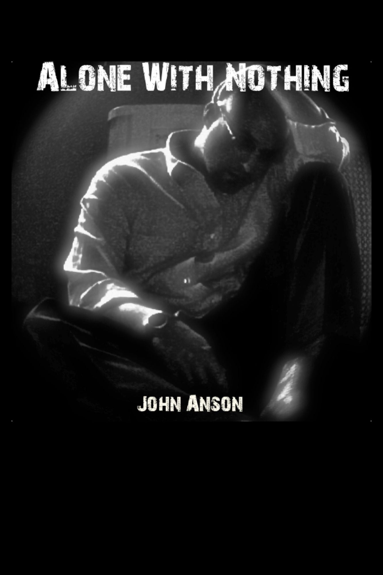 Alone With Nothing
