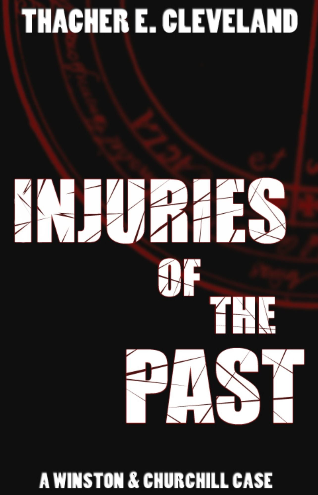 Injuries of the Past: A Winston & Churchill Case