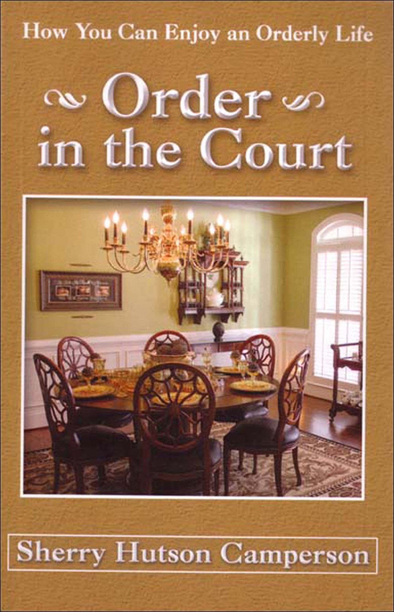 Order in the Court
