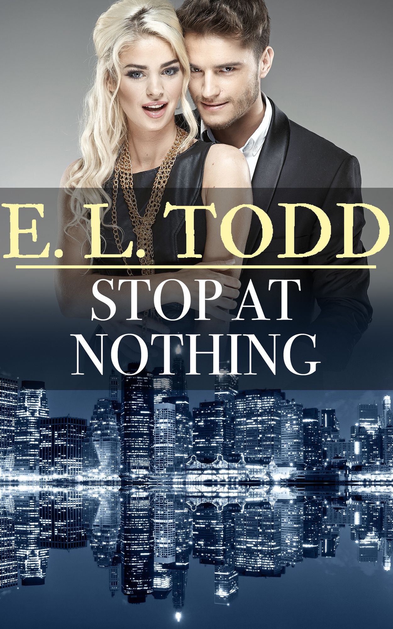 Stop At Nothing (Forever and Ever #34)