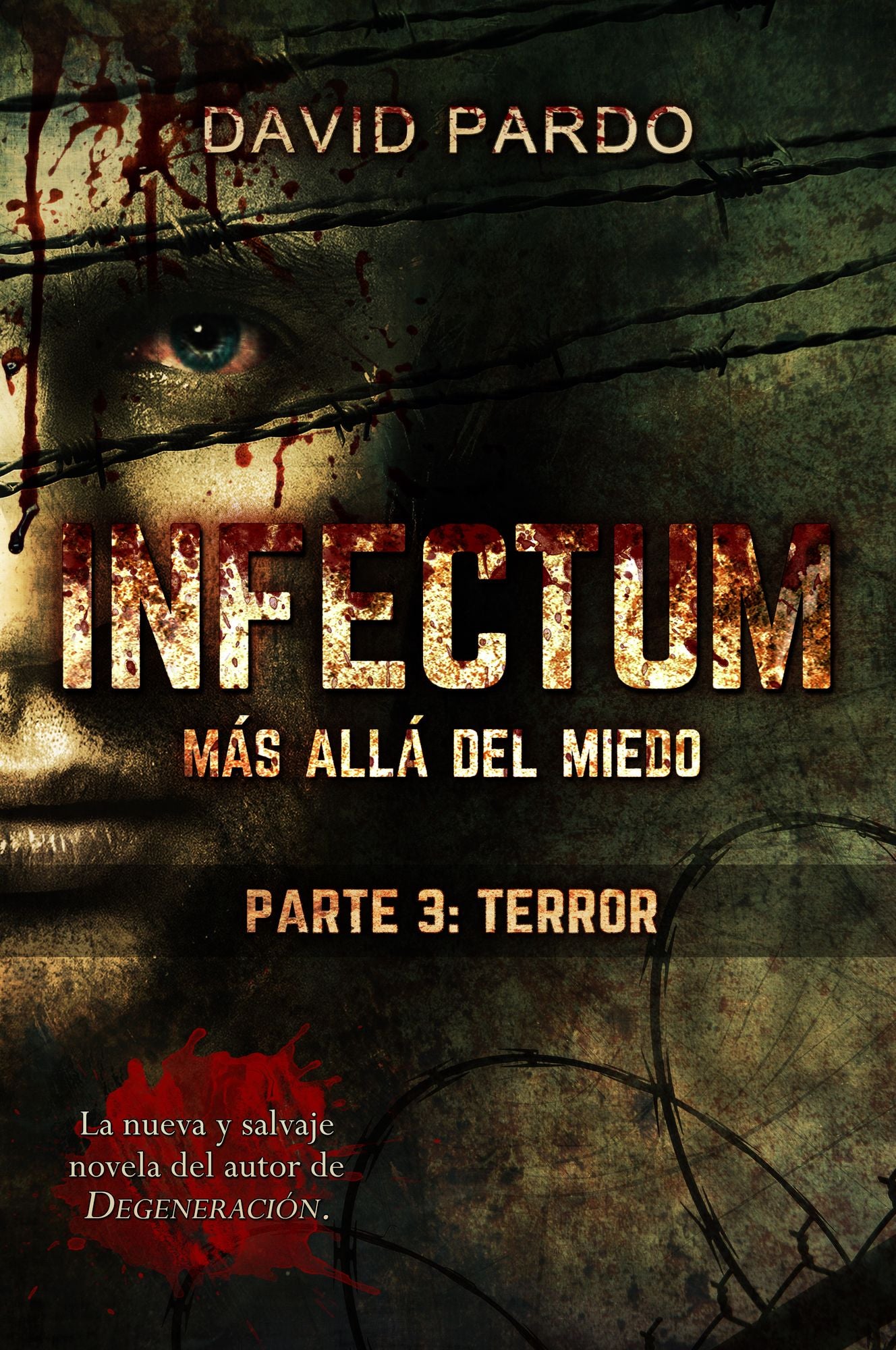 INFECTUM (Parte III: Terror)