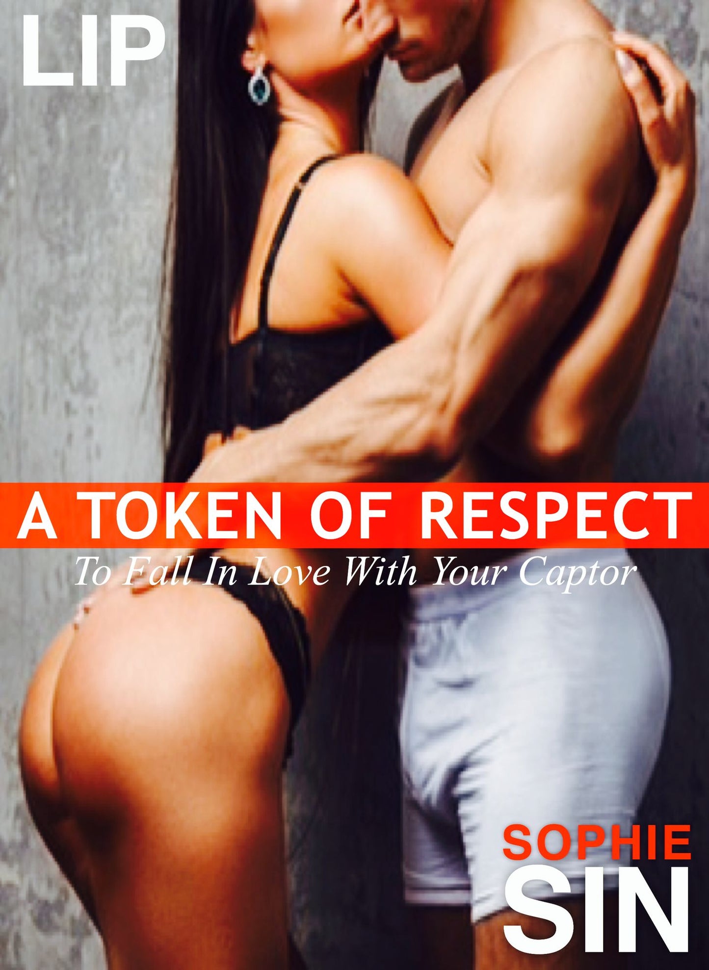 A Token Of Respect: To Fall In Love With Your Captor