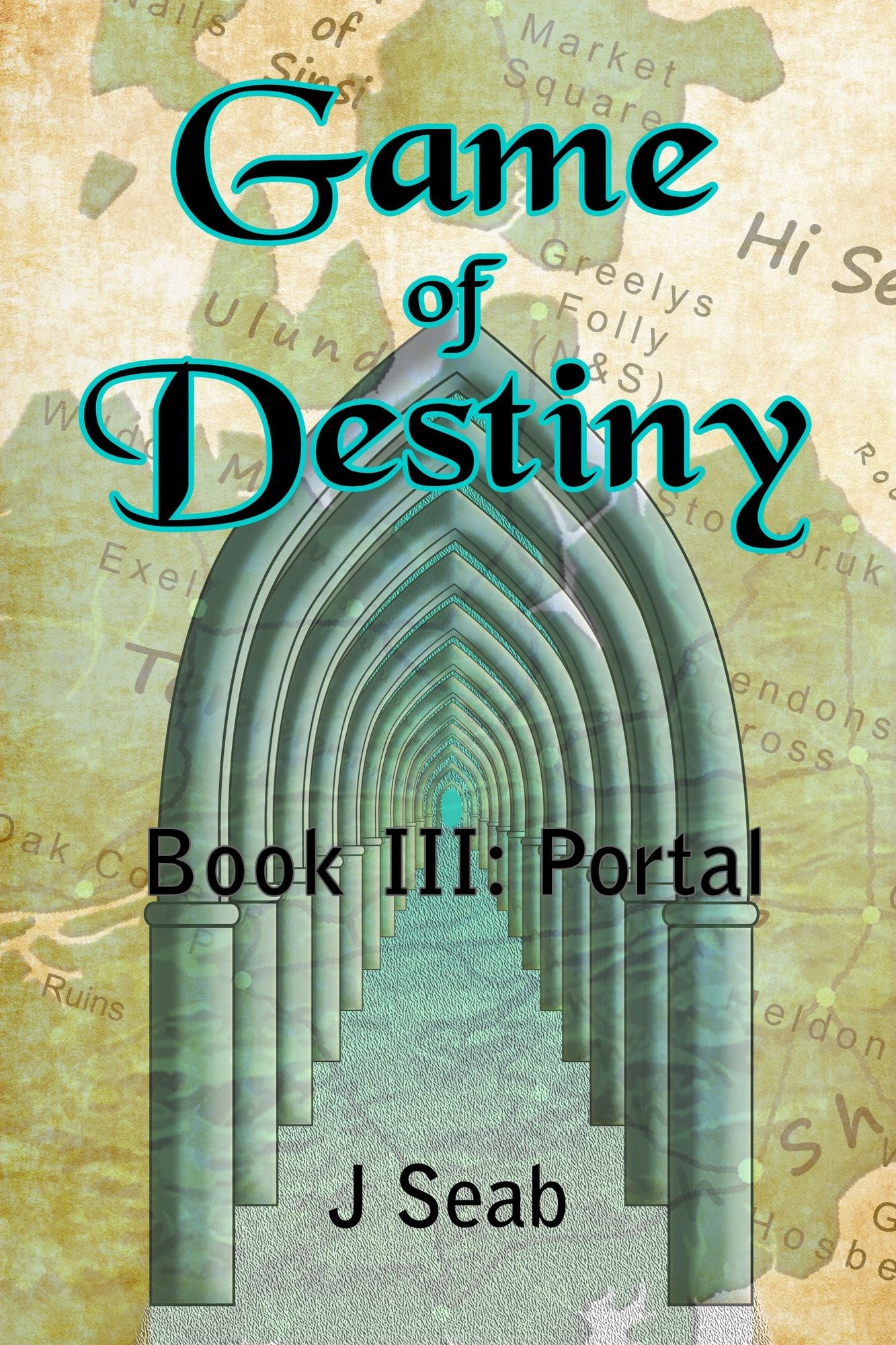 Game of Destiny Book III: Portal