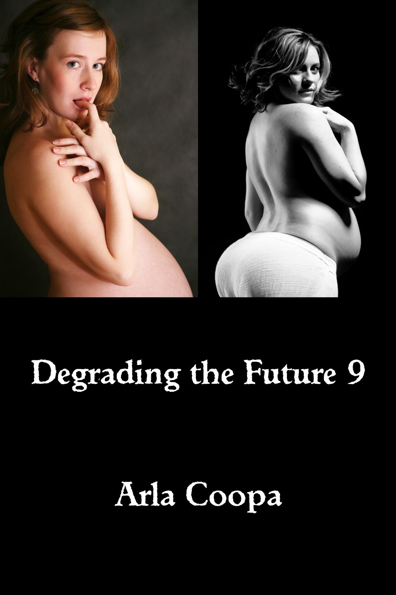 Degrading the Future 9