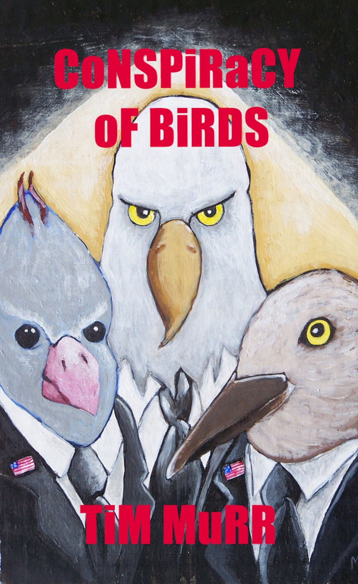 Conspiracy Of Birds with Hounds of Doom