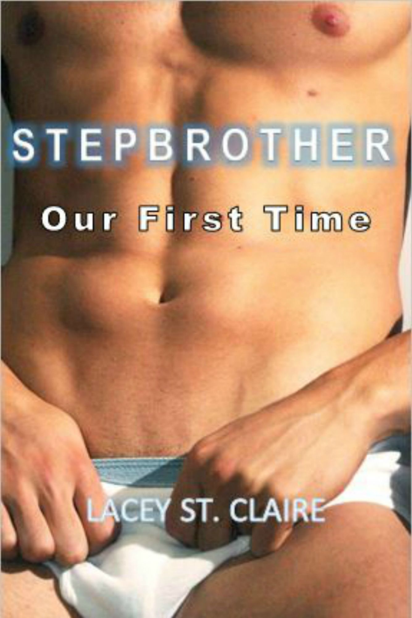 Stepbrother: Our First Time