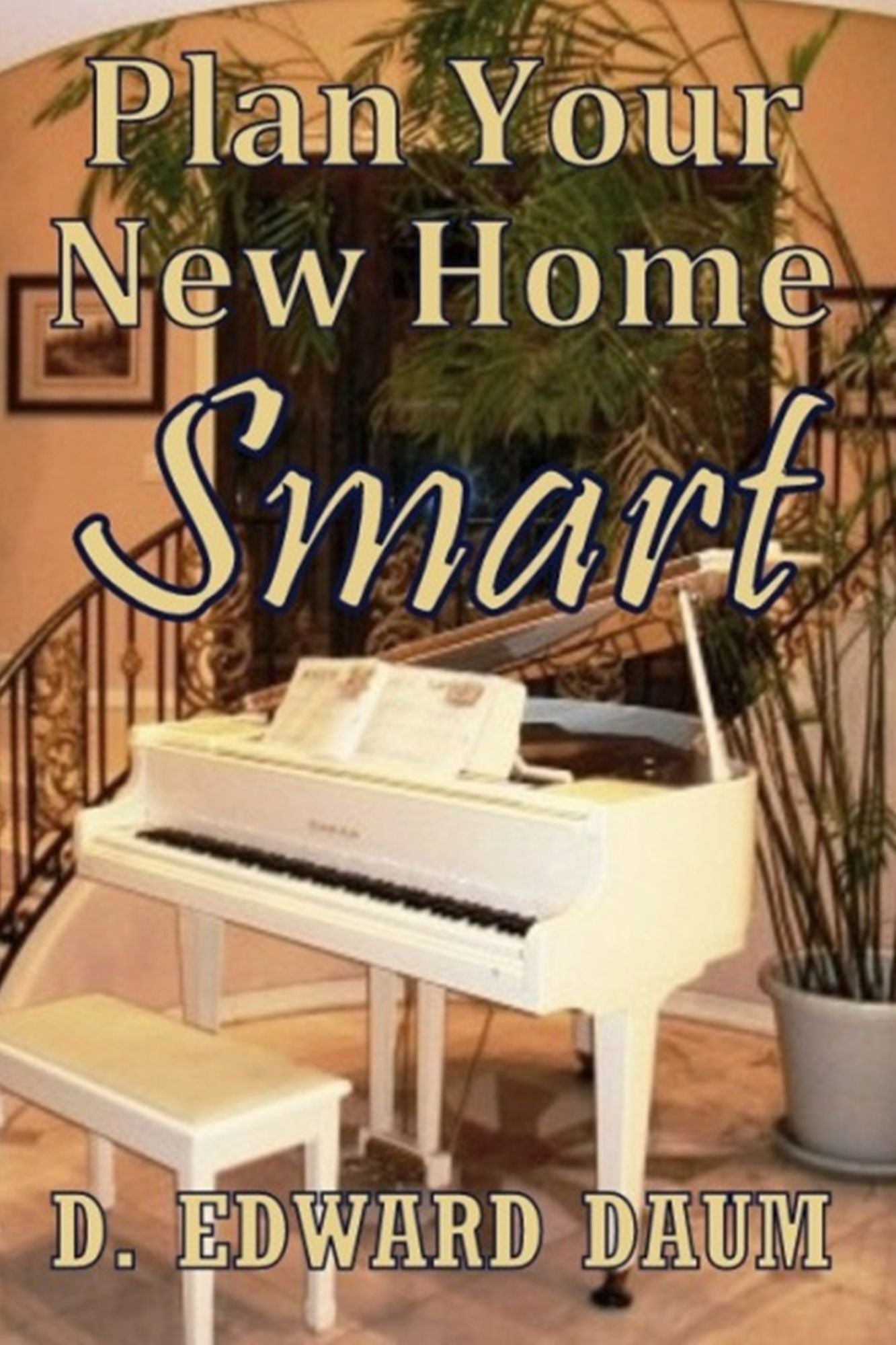 Plan Your New Home Smart