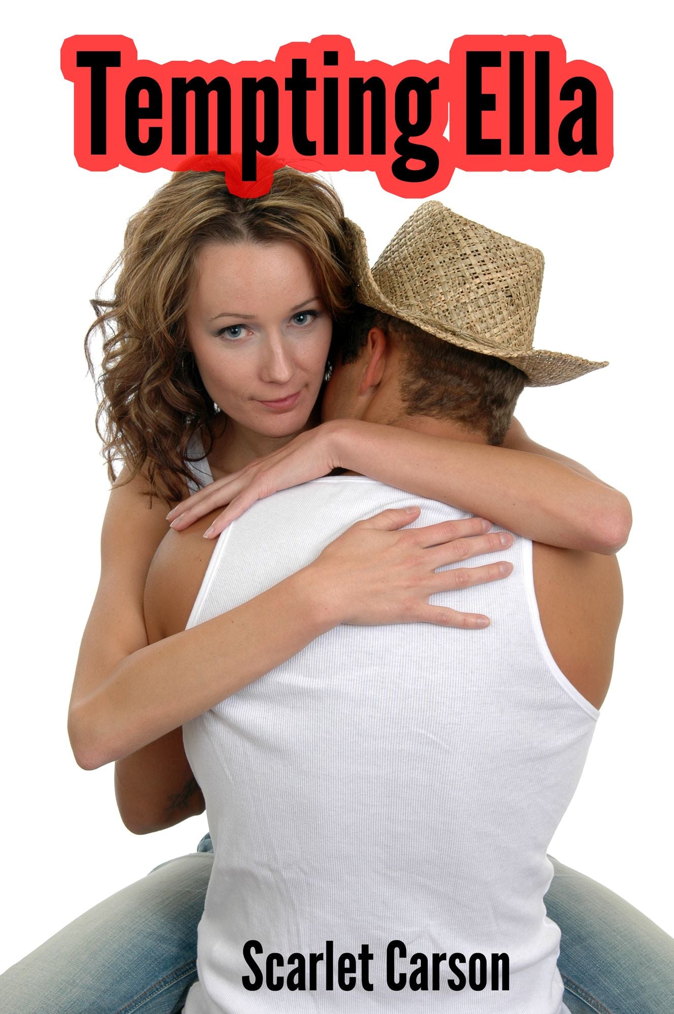 Tempting Ella (Hot Cowboy Hired to Turn Wife into a Bisexual Slut)